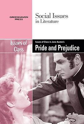 Issues of Class in Jane Austen's Pride and Prej... 0737742585 Book Cover