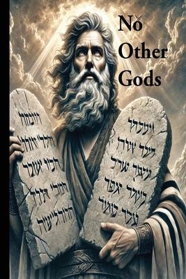 No other Gods B0G63Y2723 Book Cover