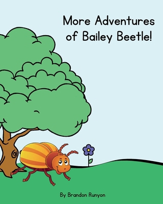 Bailey Beetle and the Dung Beetle B0CQRBW9H6 Book Cover
