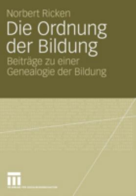 Die Ordnung Der Bildung: Beiträge Zu Einer Gene... [German] 3531152351 Book Cover
