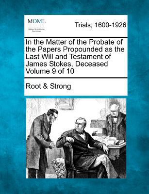 In the Matter of the Probate of the Papers Prop... 1275089216 Book Cover