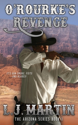 O'Rourke's Revenge (The Arizona Series 1) 1647341639 Book Cover