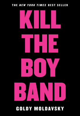 Kill the Boy Band 0606397019 Book Cover