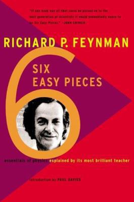 Six Easy Pieces: Essentials of Physics by Its M... 0465023924 Book Cover