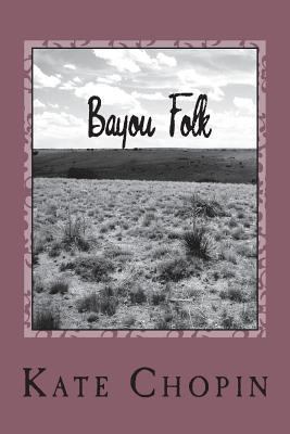 Bayou Folk 1722798386 Book Cover