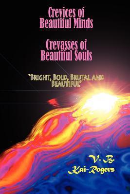 Crevices of Beautiful Minds, Crevasses of Beaut... 1937536343 Book Cover