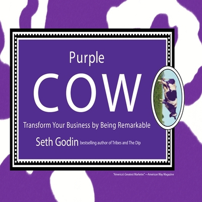 Purple Cow: Transform Your Business by Being Re... B08XLC6CT6 Book Cover