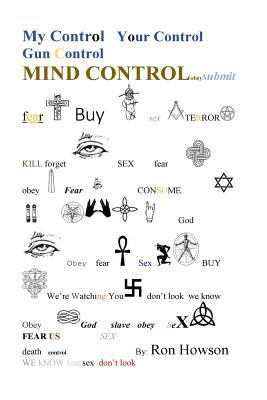 My Control, Your Control, Gun Control, Mind Con... 1519164491 Book Cover
