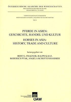 Pferde in Asien: Geschichte, Handel Und Kultur ... [German] 3700161034 Book Cover