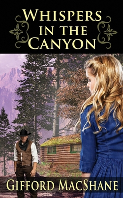Whispers in the Canyon 1647160162 Book Cover