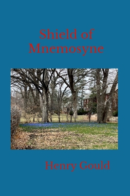 Shield of Mnemosyne 130026618X Book Cover