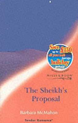 The Sheikh's Proposal (Tender Romance S.) 0263830373 Book Cover