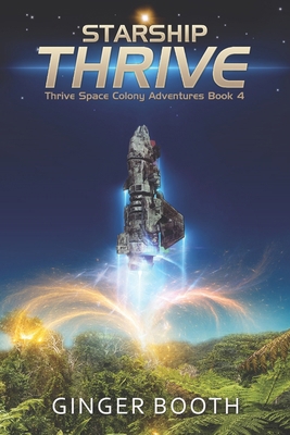 Starship Thrive [Large Print] 1081173637 Book Cover