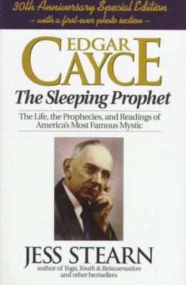 Edgar Cayce the Sleeping Prophet: The Life, the... 0876043880 Book Cover