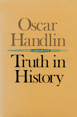 Truth in History 0674910265 Book Cover