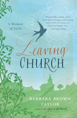 Leaving Church: A Memoir of Faith 0060872632 Book Cover