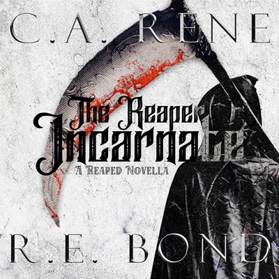 The Reaper Incarnate: A Reaped Novella B0BFDWCWR9 Book Cover