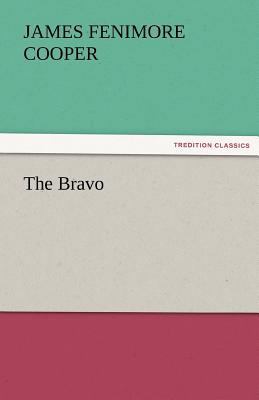 The Bravo 3842424868 Book Cover