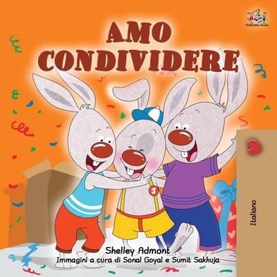 I Love to Share (Italian Book for Kids) [Italian] [Large Print] 1525933418 Book Cover