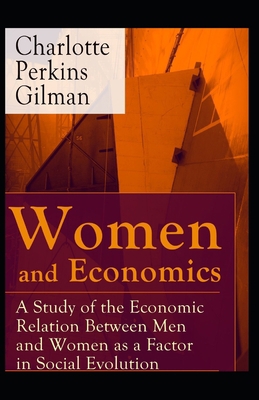 Women and Economics: Charlotte Perkins Gilman (... Book Cover