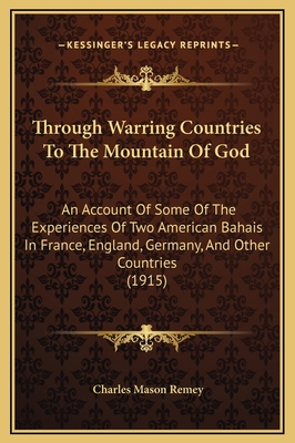 Through Warring Countries To The Mountain Of Go... 1169248934 Book Cover