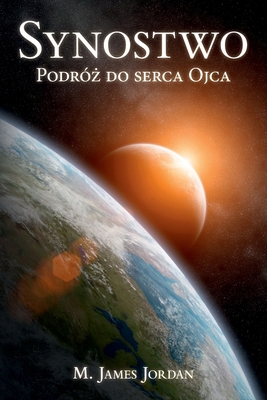 Synostwo: Podró&#380; do serca Ojca [Polish] 0994119887 Book Cover