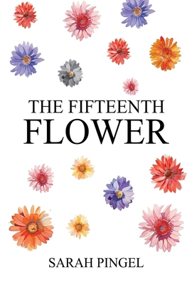 The Fifteenth Flower B0D9KXPMZT Book Cover