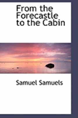 From Forecastle to Cabin 1103980157 Book Cover