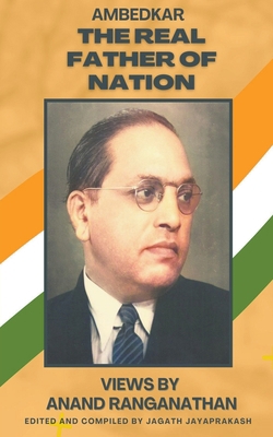 Ambedkar: The Real Father of Nation B0BXRXLSSB Book Cover