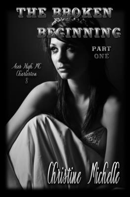The Broken Beginning - Part One B0BJ84WZ9B Book Cover