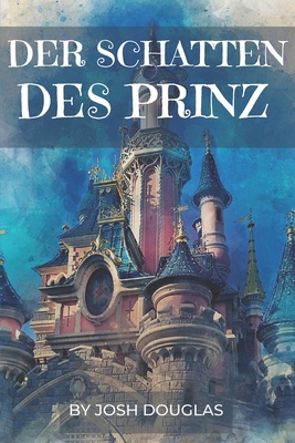 Der Schatten Des Prinz [German] B0C1DX76BN Book Cover