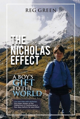 The Nicholas Effect: A Boy's Gift to the World 1953904580 Book Cover