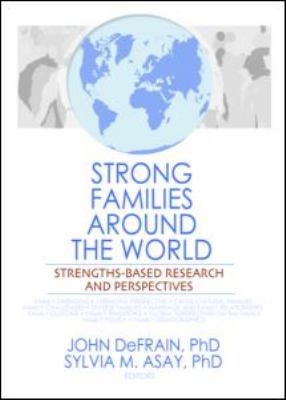 Strong Families Around the World: Strengths-Bas... 0789036045 Book Cover