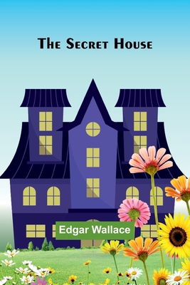 The Secret House 9362095823 Book Cover