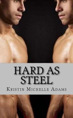 Hard As Steel 148408568X Book Cover