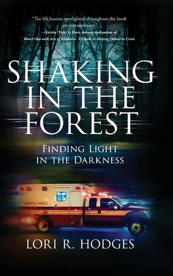 Shaking In The Forest: Finding Light in the Dar... B0D2LZ9JMH Book Cover