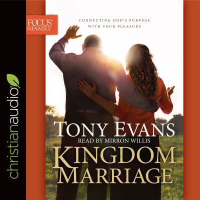 Kingdom Marriage: Connecting God's Purpose with... 1633899071 Book Cover
