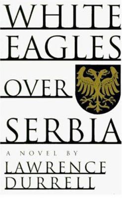 White Eagles Over Serbia 1559703121 Book Cover