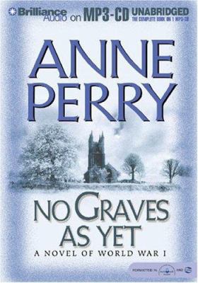 No Graves As Yet: A Novel of World War One (Wor... 1593352301 Book Cover