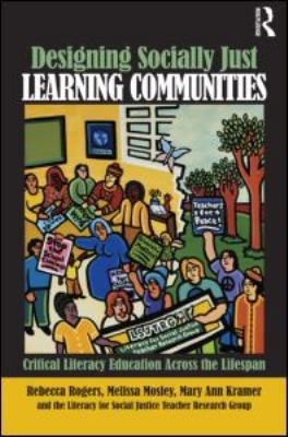 Designing Socially Just Learning Communities: C... 0415997623 Book Cover