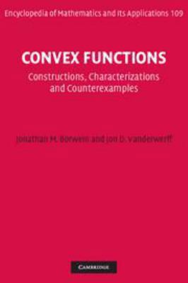 Convex Functions: Constructions, Characterizati... 1139087320 Book Cover