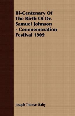 Bi-Centenary of the Birth of Dr. Samuel Johnson... 1406721425 Book Cover