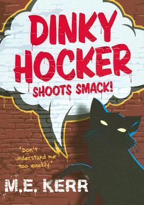 Dinky Hocker Shoots Smack! 0061139890 Book Cover