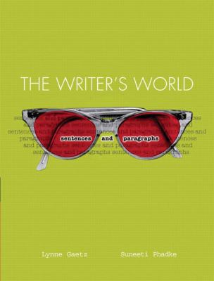 The Writer's World: Sentences and Paragraphs (B... 0131830414 Book Cover