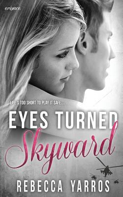 Eyes Turned Skyward 1682811980 Book Cover
