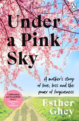 Under a Pink Sky: A Mother's Story of Love, Los... 1405974273 Book Cover