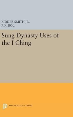 Sung Dynasty Uses of the I Ching 0691636281 Book Cover