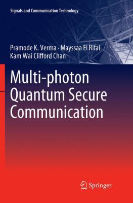 Multi-Photon Quantum Secure Communication 9811342008 Book Cover