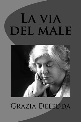 La via del male [Italian] 1477669779 Book Cover