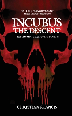 Incubus: The Descent 1959205919 Book Cover